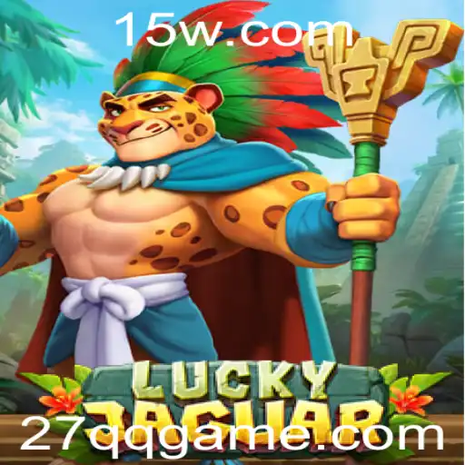 Descubra 'LuckyJaguar': O Novo Jogo que Está Conquistando o Mundo com a Palavra-Chave 27qq